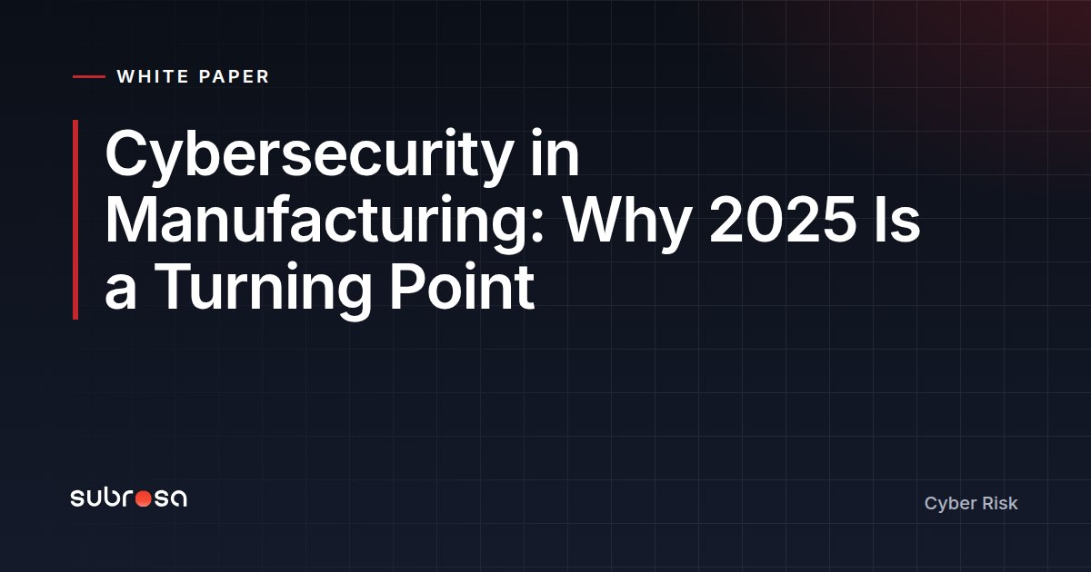 Cybersecurity in Manufacturing: Why 2025 Is a Turning Point